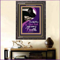 YOUR WORD IS TRUTH   Bible Verses Framed for Home   (GWFAVOUR5388)   "33x45"