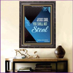 YOU SHALL NOT STEAL   Bible Verses Framed for Home Online   (GWFAVOUR5411)   "33x45"