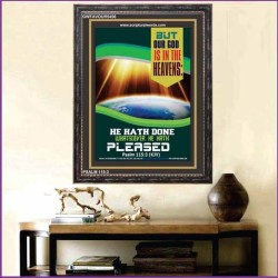 WHATSOEVER HE HATH PLEASED   Frame Bible Verse   (GWFAVOUR5456)   "33x45"