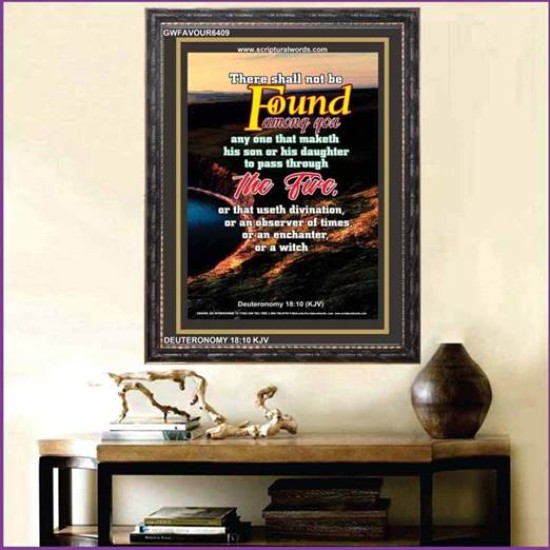 NOT BE FOUND AMONG   Inspirational Bible Verse Framed   (GWFAVOUR6409)   