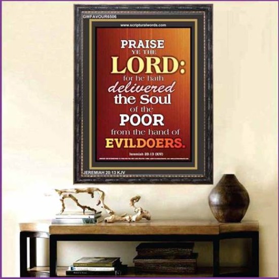 PRAISE YE THE LORD   Christian Wall Art Poster   (GWFAVOUR6506)   