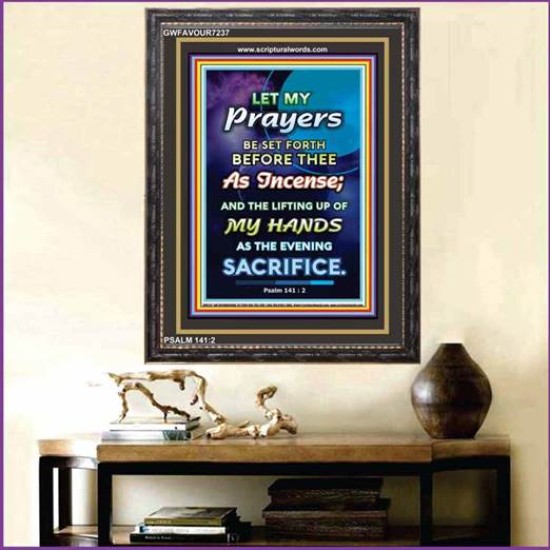 OUR PRAYERS LIKE INCENSE   Bible Verse Framed for Home   (GWFAVOUR7237)   