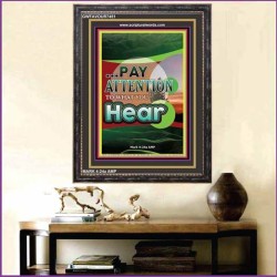 PAY ATTENTION TO WHAT YOU HEAR   Large Frame Scripture Wall Art   (GWFAVOUR7451)   