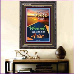 WEEP NOT   Picture Frame   (GWFAVOUR7680)   "33x45"