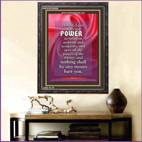 POWER TO TREAD UPON SERPENTS AND SCORPIONS   Bible Verses to Encourage  frame   (GWFAVOUR806)   