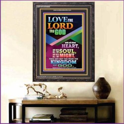 LOVE THE LORD THY GOD   Inspirational Wall Art Poster   (GWFAVOUR8660)   