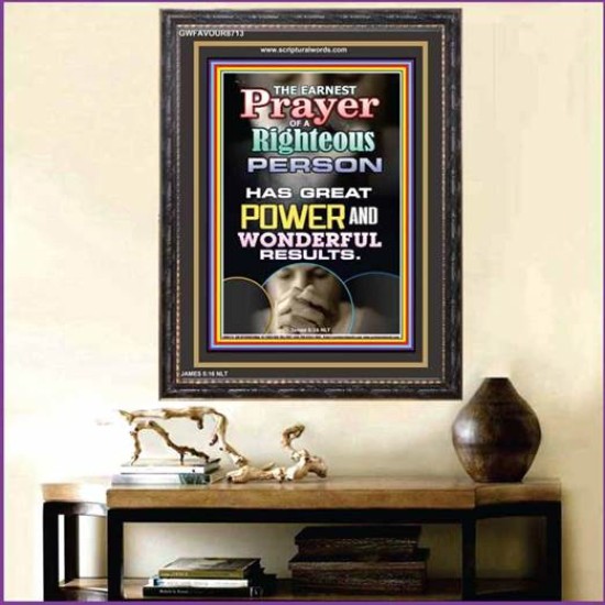 PRAYER OF THE RIGHTEOUS AVAILETH MUCH   Bible Verse Frame Art Prints   (GWFAVOUR8713)   