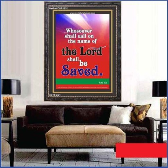 WHOSOEVER SHALL CALL   Inspiration Wall Art Frame   (GWFAVOUR1632)   