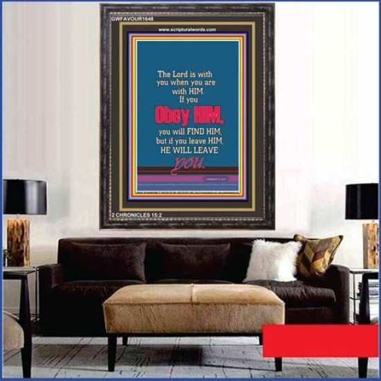 OBEY HIM   Custom Framed Bible Verse   (GWFAVOUR1648)   