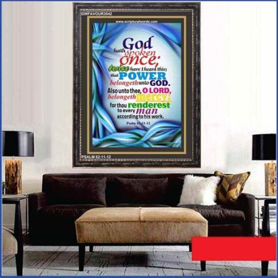 POWER BELONGETH UNTO GOD   Contemporary Christian Wall Art   (GWFAVOUR3042)   