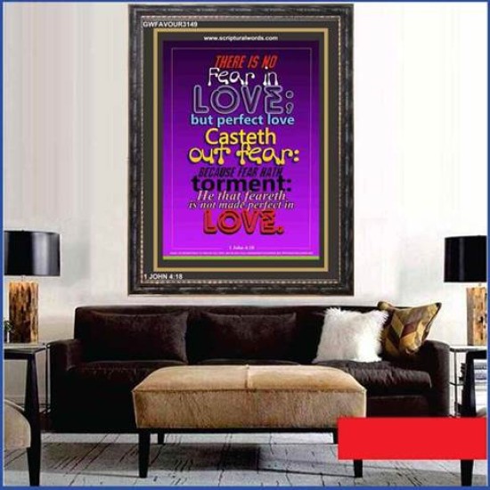 NO FEAR IN LOVE   Inspirational Wall Art Poster   (GWFAVOUR3149)   