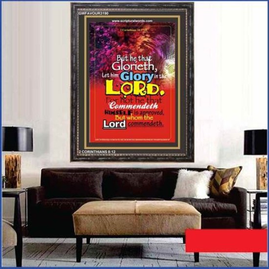 WHOM THE LORD COMMENDETH   Large Frame Scriptural Wall Art   (GWFAVOUR3190)   