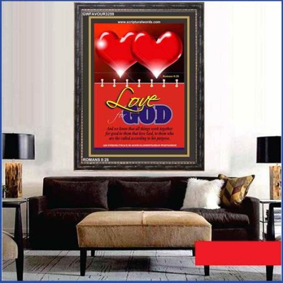 LOVE GOD   Framed Scripture Art   (GWFAVOUR3259)   