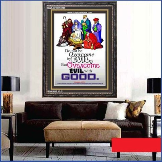 OVERCOME EVIL WITH GOOD   Christian Artwork Frame   (GWFAVOUR3296)   