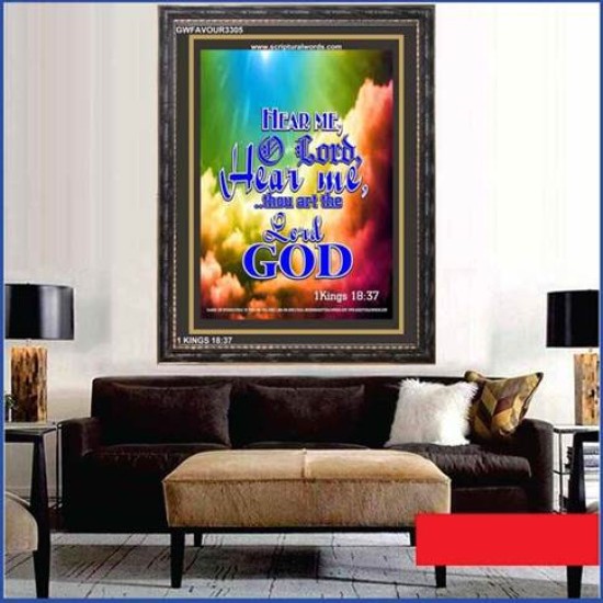 O LORD HEAR ME   Framed Religious Wall Art    (GWFAVOUR3305)   