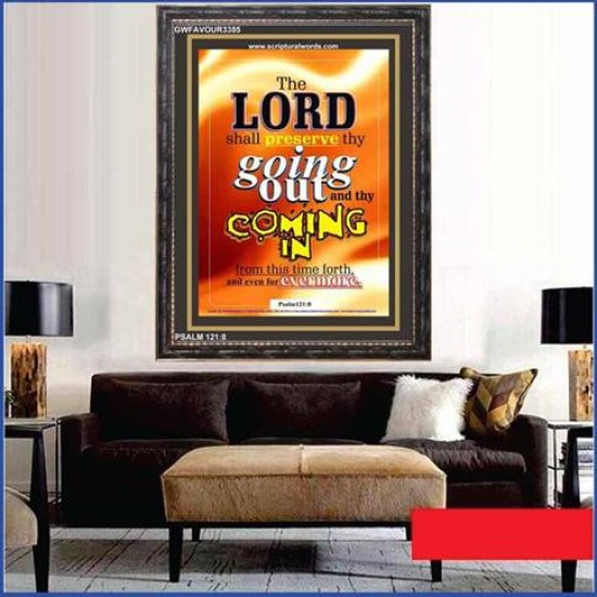 PRESERVE THY GOING OUT   Christian Frame Wall Art   (GWFAVOUR3385)   