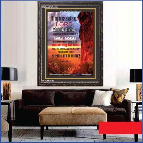 WHO IS LIKE UNTO THEE   Biblical Art Acrylic Glass Frame   (GWFAVOUR4500)   