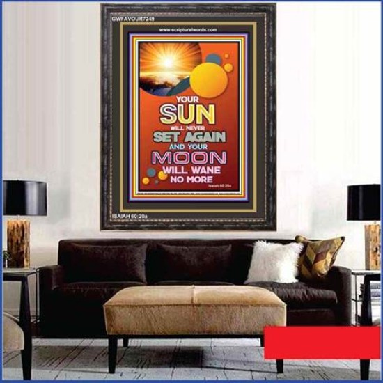 YOUR SUN WILL NEVER SET   Frame Bible Verse Online   (GWFAVOUR7249)   