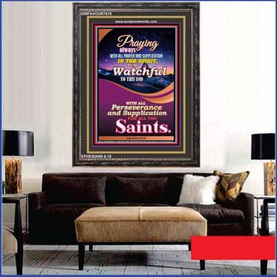 PRAY ALWAYS   Framed Religious Wall Art    (GWFAVOUR7618)   