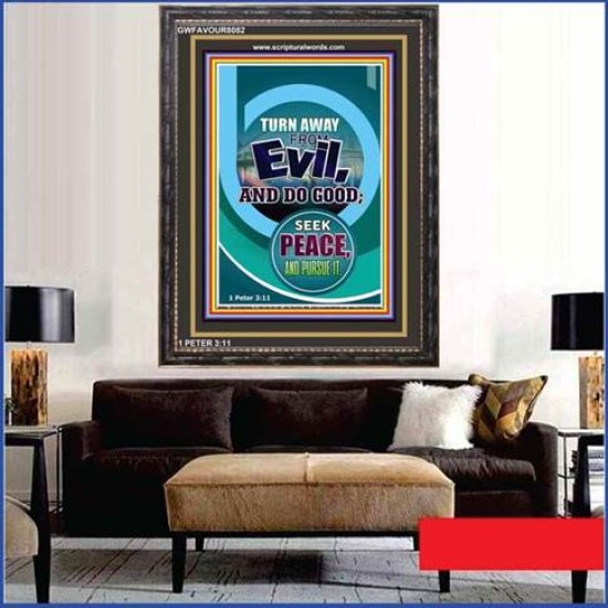 TURN AWAY FROM EVIL   Encouraging Bible Verses Framed   (GWFAVOUR8082)   