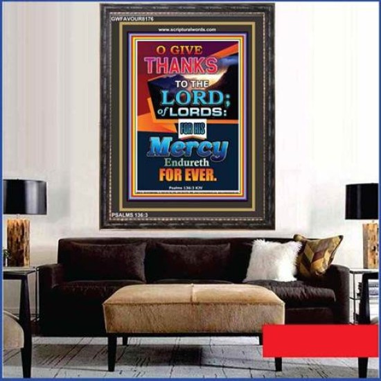 O GIVE THANKS TO THE LORD   Acrylic Frame Picture   (GWFAVOUR8176)   