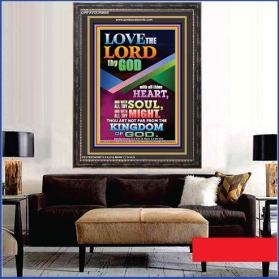 LOVE THE LORD THY GOD   Inspirational Wall Art Poster   (GWFAVOUR8660)   