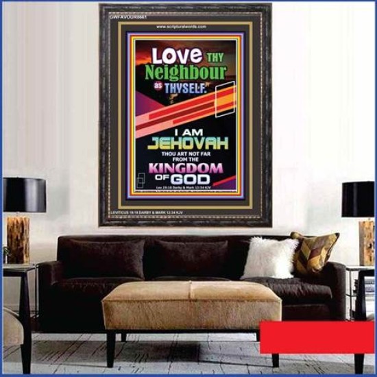 LOVE THY NEIGHBOR   Inspirational Wall Art Wooden Frame   (GWFAVOUR8661)   