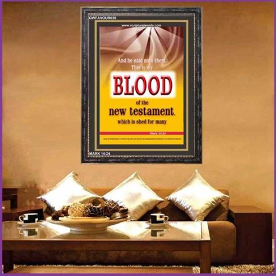 NEW TESTATMENT IN THE BLOOD OF THE LAMB   Framed Bible Verses Online   (GWFAVOUR030)   