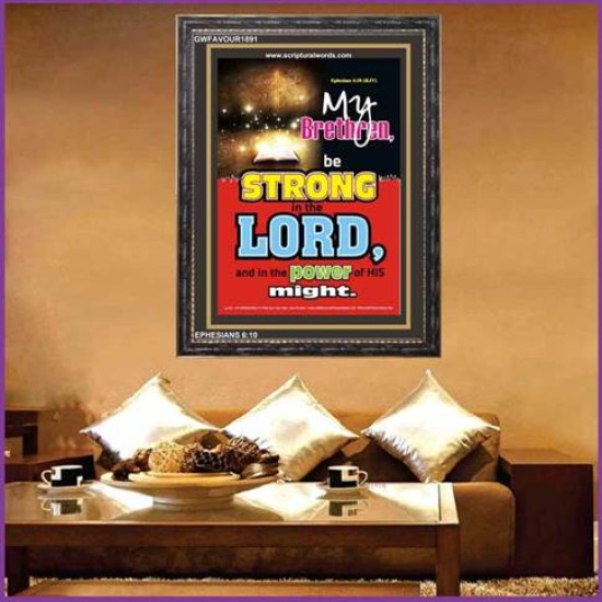 POWER OF HIS MIGHT   Scripture Art Acrylic Glass Frame   (GWFAVOUR1891)   