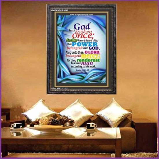 POWER BELONGETH UNTO GOD   Contemporary Christian Wall Art   (GWFAVOUR3042)   