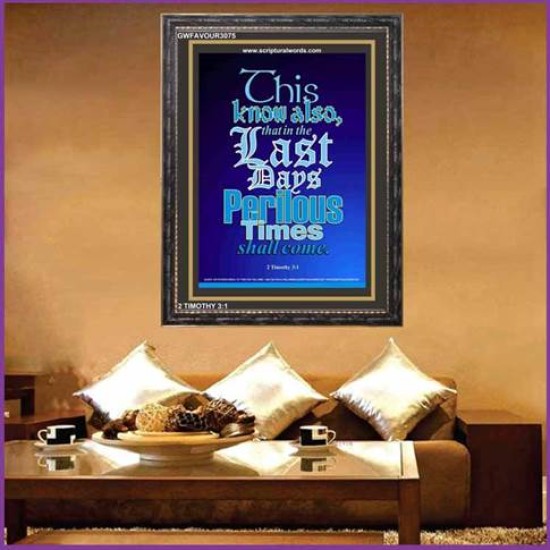 PERILOUS TIMES   Biblical Paintings Frame   (GWFAVOUR3075)   