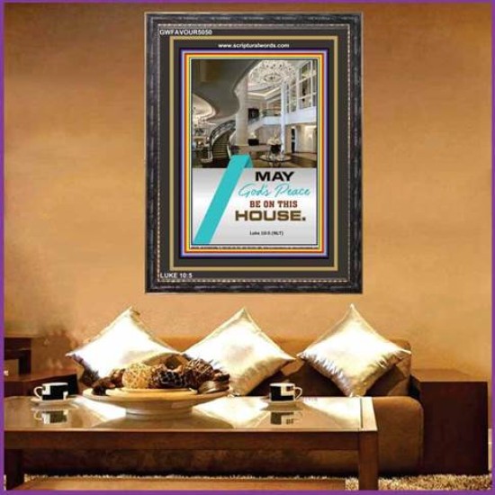 MAY GOD'S PEACE BE ON THIS HOUSE   Bible Verses Wall Art   (GWFAVOUR5050)   