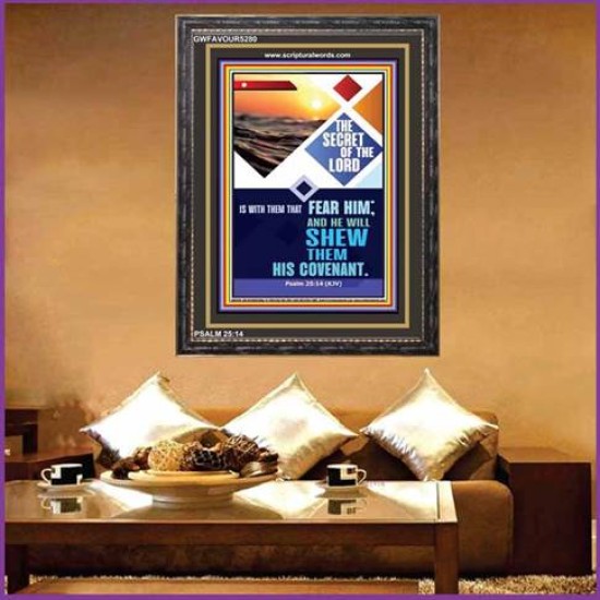 THE SECRET OF THE LORD   Scripture Art Wooden Frame   (GWFAVOUR5280)   