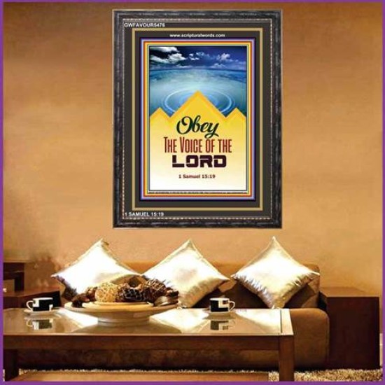 OBEY THE VOICE OF THE LORD   Contemporary Christian Wall Art   (GWFAVOUR5476)   