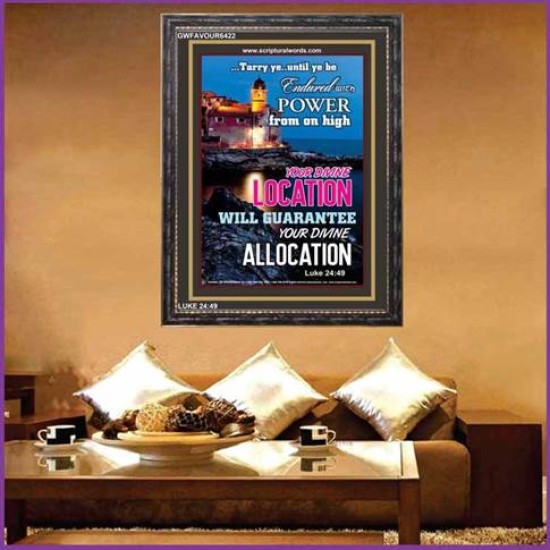 YOU DIVINE LOCATION   Printable Bible Verses to Framed   (GWFAVOUR6422)   