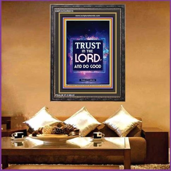 TRUST IN THE LORD   Bible Scriptures on Forgiveness Frame   (GWFAVOUR6515)   