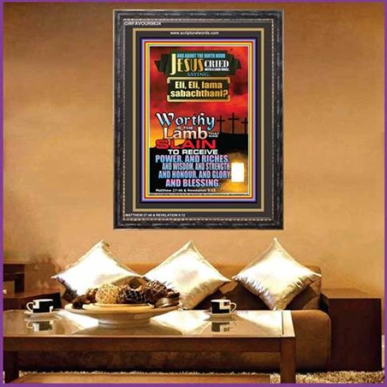 WORTHY IS THE LAMB   Biblical Art Acrylic Glass Frame    (GWFAVOUR8634)   