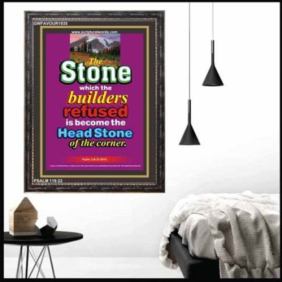 THE STONE WHICH THE BUILDERS REFUSED   Bible Verses Frame Online   (GWFAVOUR1935)   