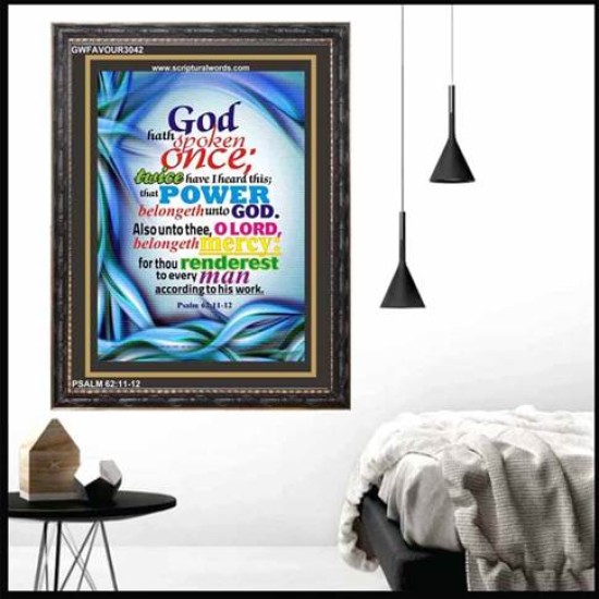 POWER BELONGETH UNTO GOD   Contemporary Christian Wall Art   (GWFAVOUR3042)   