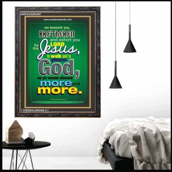 WALK AND TO PLEASE GOD   Printable Bible Verse to Frame   (GWFAVOUR3407)   