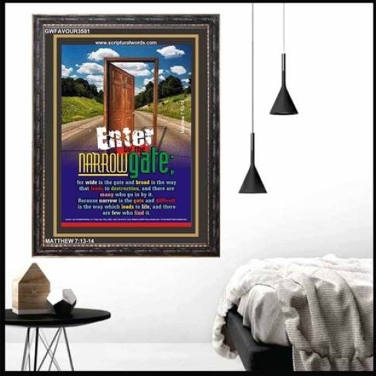 NARROW GATE   Contemporary Christian Wall Art Frame   (GWFAVOUR3581)   