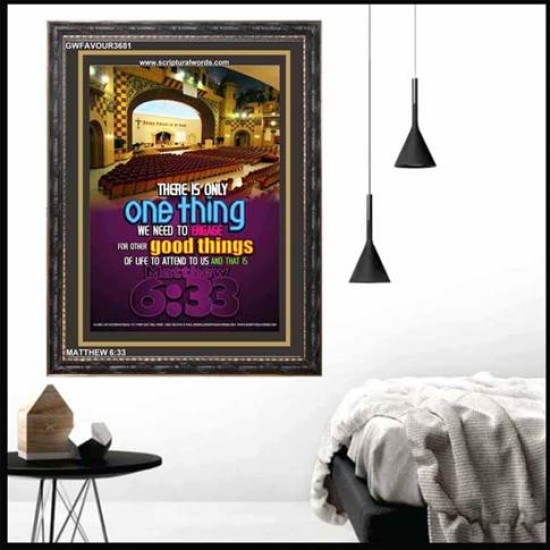 ONLY ONE THING    Framed Lobby Wall Decoration   (GWFAVOUR3681)   