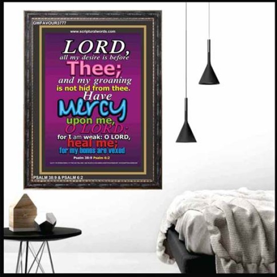 MY DESIRE IS BEFORE THEE   Bible Verses  Picture Frame Gift   (GWFAVOUR3777)   