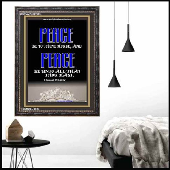 PEACE BE TO THINE HOUSE   Framed Religious Wall Art    (GWFAVOUR3929)   