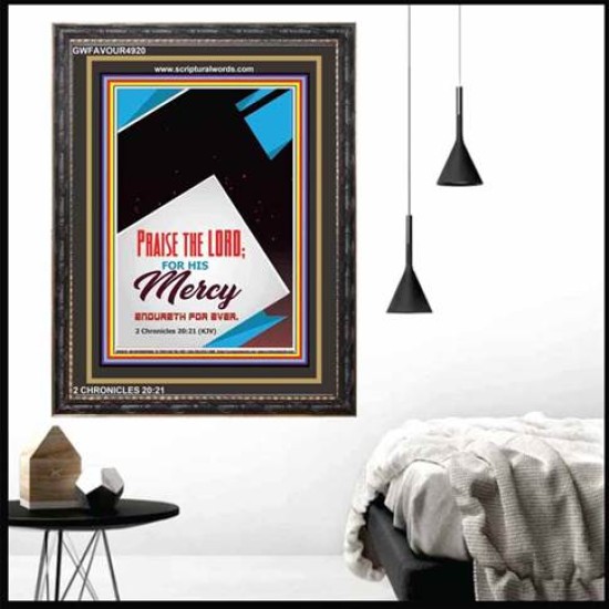 PRAISE THE LORD FOR HIS MERCY   Contemporary Christian Paintings Acrylic Glass frame   (GWFAVOUR4920)   