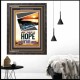 THERE IS HOPE IN THINE END   Contemporary Christian High Quality Wooden Frame   (GWFAVOUR4921)   