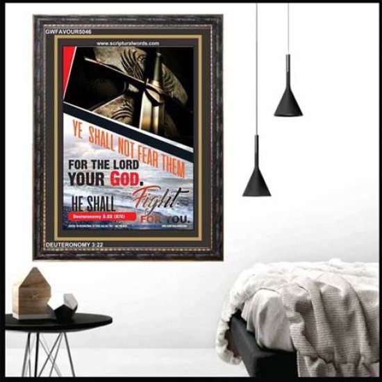 YE SHALL NOT FEAR THEM   Scripture Art Prints   (GWFAVOUR5046)   
