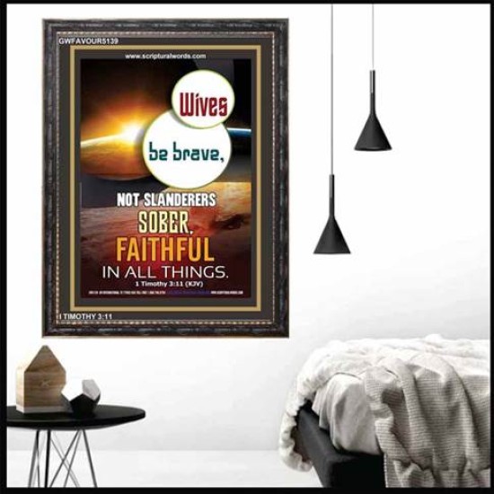 NOT SLANDERERS SOBER FAITHFUL IN ALL THINGS   Bible Scriptures on Forgiveness Acrylic Glass Frame   (GWFAVOUR5139)   