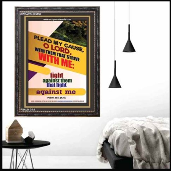 PLEAD MY CAUSE O LORD   Contemporary Christian Wall Art Frame   (GWFAVOUR5258)   