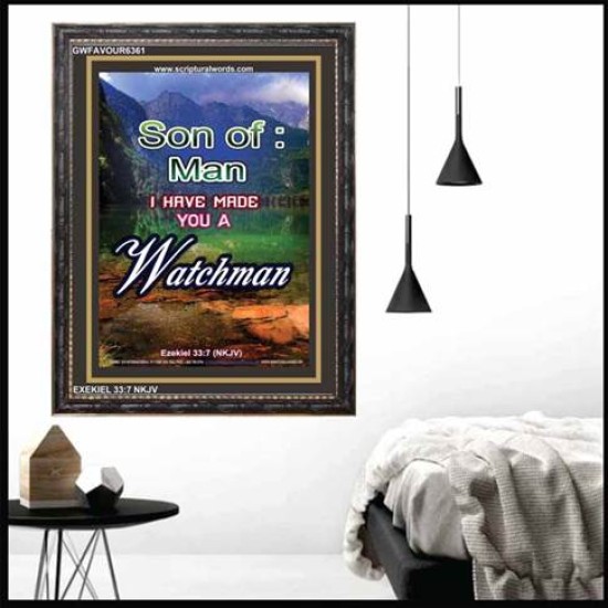 MADE YOU A WATCHMAN   Framed Picture   (GWFAVOUR6361)   